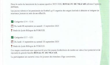 ROYAL FC DE NKA’AH LANCE SES STAGES DE DÉTECTION EN VUE DE LA SAISON 2025-2026!